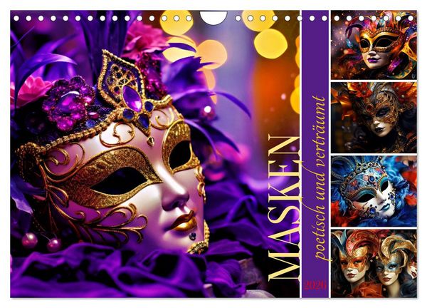 MASKEN - poetisch und verträumt (Wandkalender 2026 DIN A4 quer), CALVENDO Monatskalender