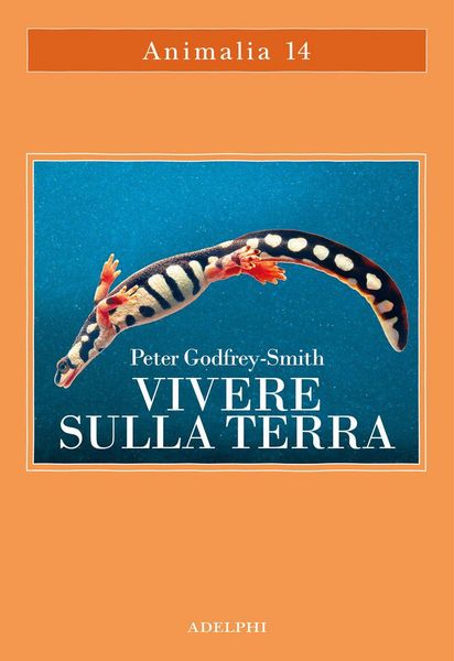 Produktbild: Vivere sulla terra. La vita, la coscienza e la costruzione del mondo naturale