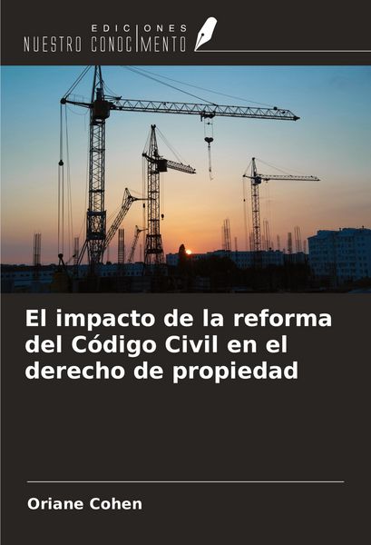 Produktbild: El impacto de la reforma del C&oacute;digo Civil en el derecho de propiedad