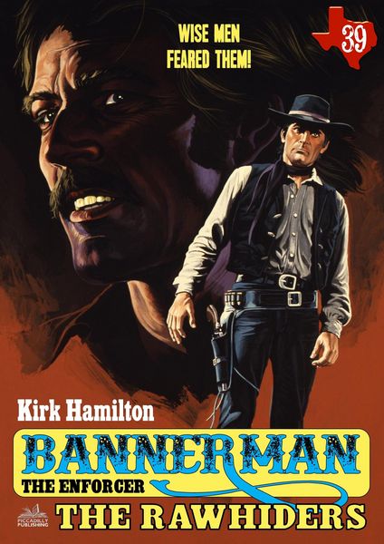 Produktbild: Bannerman the Enforcer 39: The Rawhiders