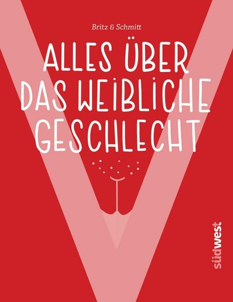 Produktbild: "V" - Alles &uuml;ber das weibliche Geschlecht