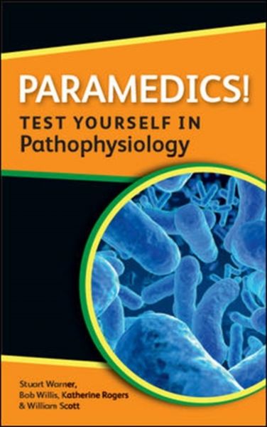 Produktbild: Paramedics! Test Yourself in Pathophysiology