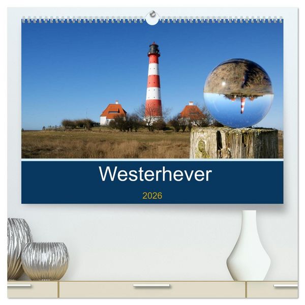 Produktbild: Westerhever (hochwertiger Premium Wandkalender 2026 DIN A2 quer), Kunstdruck in Hochglanz