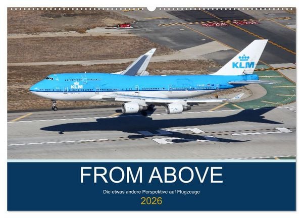 Produktbild: From Above - Die etwas andere Perspektive auf Flugzeuge (Wandkalender 2026 DIN A2 quer), CALVENDO Monatskalender