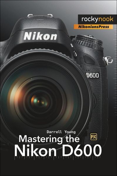 Produktbild: Mastering the Nikon D600