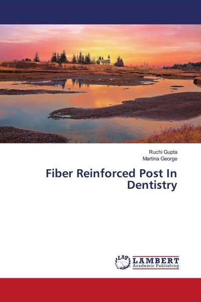 Produktbild: Fiber Reinforced Post In Dentistry