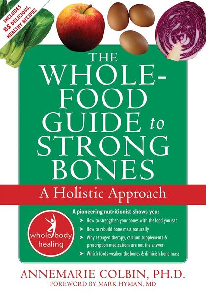 Produktbild: Whole-Food Guide to Strong Bones