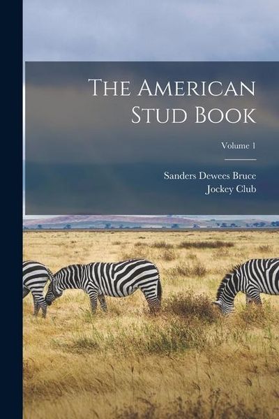 Produktbild: The American Stud Book; Volume 1