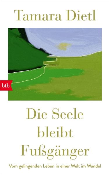 Produktbild: Die Seele bleibt Fu&szlig;g&auml;nger