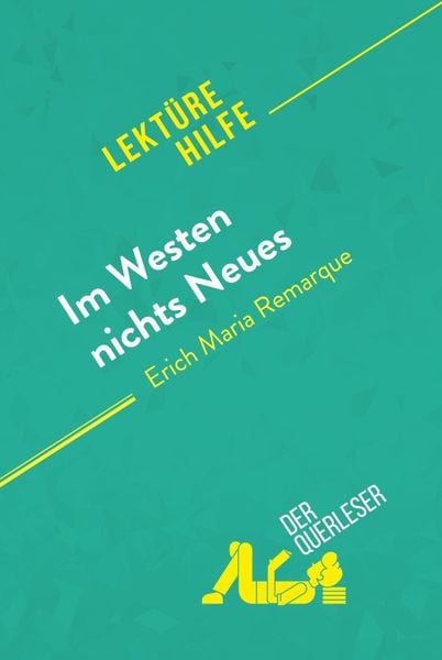 Produktbild: Im Westen nichts Neues von Erich Maria Remarque (Lekt&uuml;rehilfe)