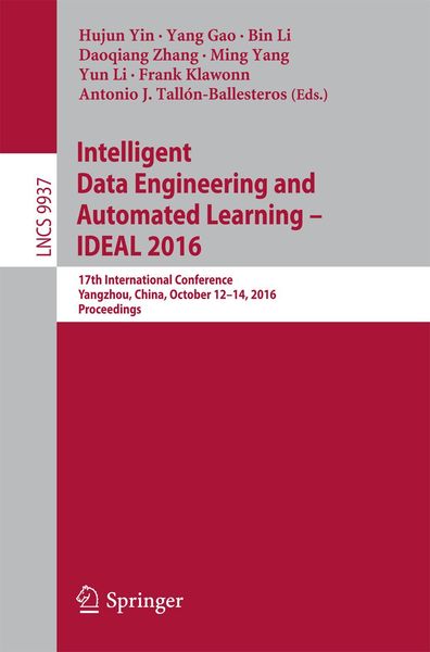 Produktbild: Intelligent Data Engineering and Automated Learning - IDEAL 2016