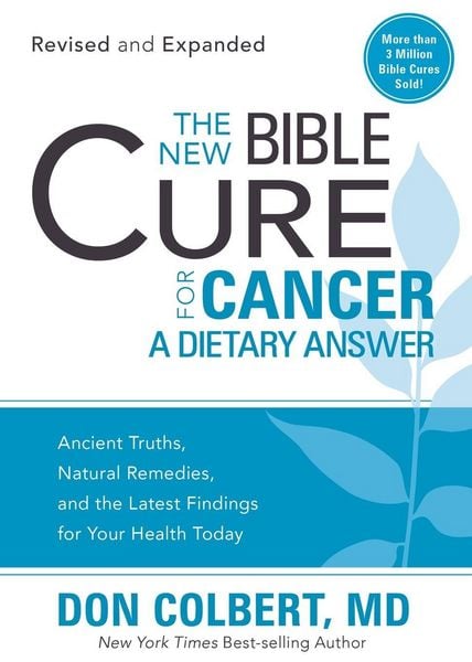 Produktbild: The New Bible Cure for Cancer