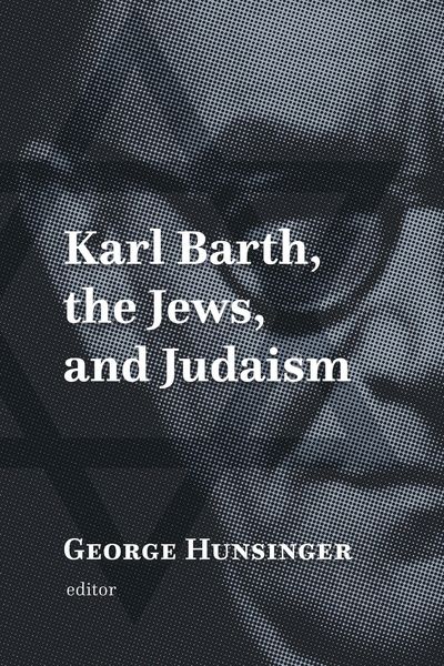 Produktbild: Karl Barth, the Jews, and Judaism