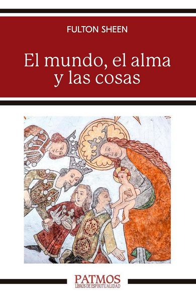 Produktbild: El Mundo, El Alma Y Las Cosas