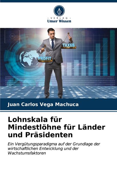 Produktbild: Lohnskala f&uuml;r Mindestl&ouml;hne f&uuml;r L&auml;nder und Pr&auml;sidenten
