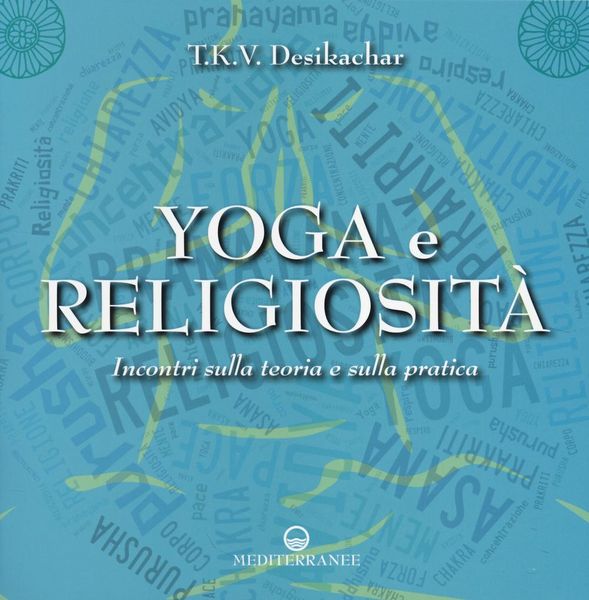Produktbild: Yoga e religiosit&agrave;. Incontri sulla teoria e sulla pratica