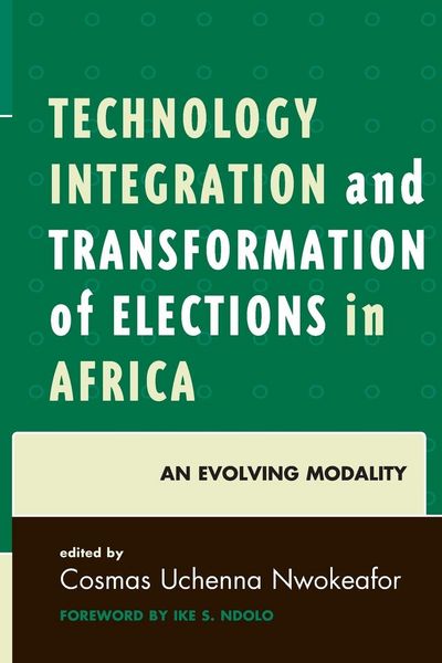 Produktbild: Technology Integration and Transformation of Elections in Africa