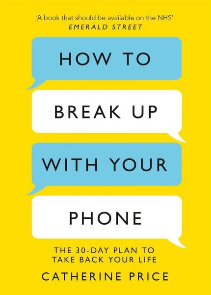 Produktbild: How to Break Up With Your Phone