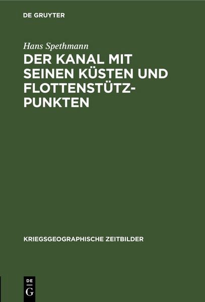 Produktbild: Der Kanal mit seinen K&uuml;sten und Flottenst&uuml;tzpunkten