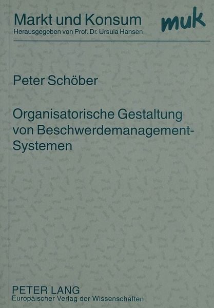 Produktbild: Organisatorische Gestaltung von Beschwerdemanagement-Systemen