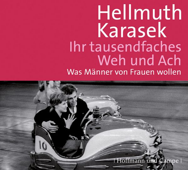 Produktbild: Karasek, H: Ihr tausendfaches Weh und Ach/CD
