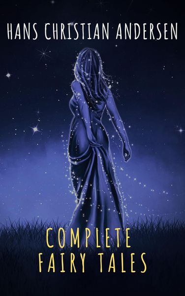 Produktbild: Complete Fairy Tales of Hans Christian Andersen