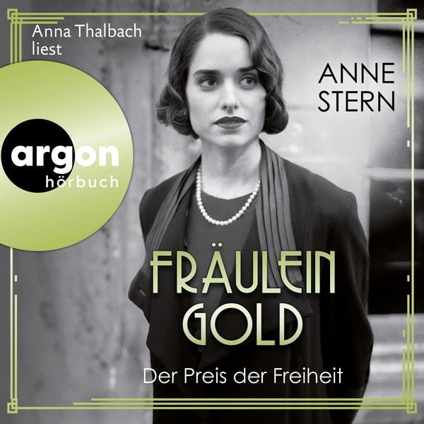Produktbild: Fr&auml;ulein Gold: Der Preis der Freiheit