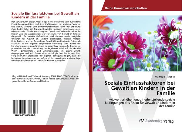 Soziale Einflussfaktoren bei Gewalt an Kindern in der Familie, Taschenbuch von Waltraud Tschabek, AV Akademikerverlag, 9783639856378
