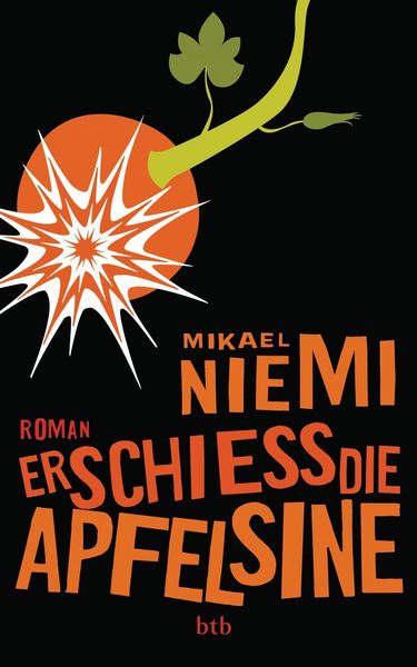 Produktbild: Erschie&szlig; die Apfelsine