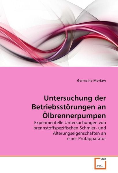 Produktbild: Morfaw, G: Untersuchung der Betriebsst&ouml;rungen an &Ouml;lbrennerpu