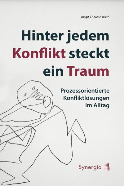 Produktbild: Hinter jedem Konflikt steckt ein Traum