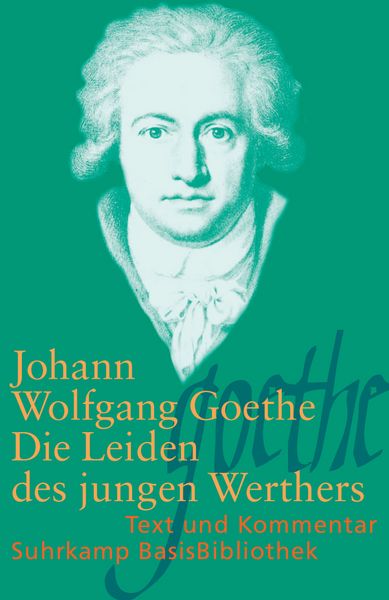 Die Leiden des jungen Werthers, Taschenbuch von Johann Wolfgang von Goethe, Suhrkamp, 9783518188057