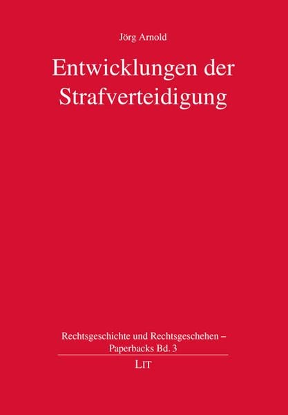 Produktbild: Arnold, J: Entwicklungen der Strafverteidigung