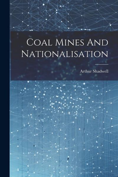 Produktbild: Coal Mines And Nationalisation