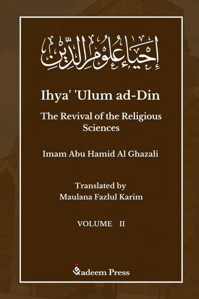 Produktbild: Ihya' 'Ulum ad-Din - The Revival of the Religious Sciences - Vol 2