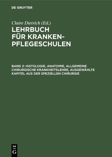 Produktbild: Histologie, Anatomie, allgemeine chirurgische Krankheitslehre, ausgew&auml;hlte Kapitel aus der speziellen Chirurgie