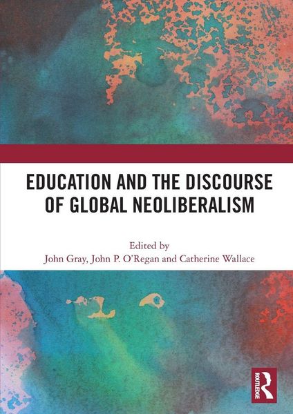 Produktbild: Education and the Discourse of Global Neoliberalism