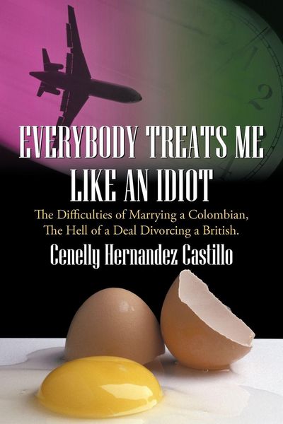 Produktbild: Everybody Treats Me Like an Idiot