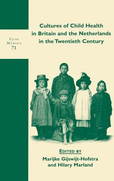 Produktbild: Cultures of Child Health in Britain and the Netherlands in the Twentieth Century
