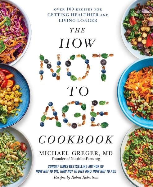 Produktbild: The How Not to Age Cookbook