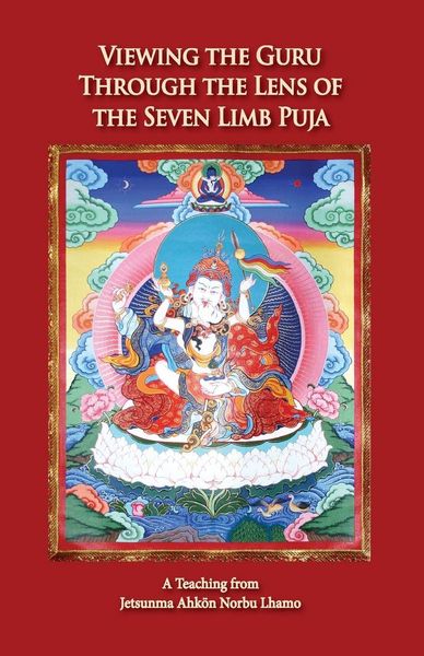 Produktbild: Viewing the Guru Through the Lens of the Seven Limb Puja