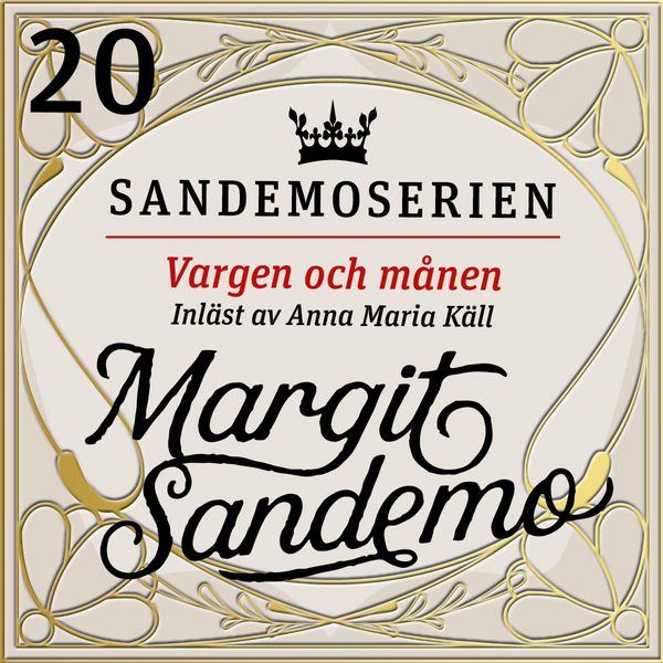 Vargen och månen - Margit Sandemo, Audio, 9789178751532