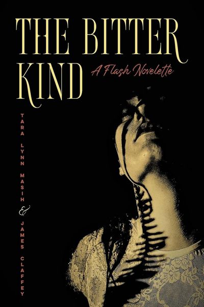 Produktbild: The Bitter Kind A Flash Novelette