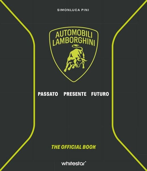 Produktbild: Automobili Lamborghini. Passato. Presente. Futuro