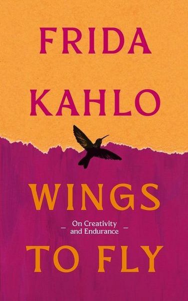 Produktbild: Wings to Fly: Frida Kahlo