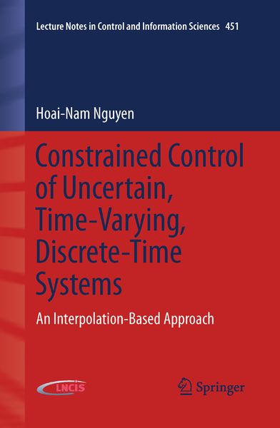 Produktbild: Constrained Control of Uncertain, Time-Varying, Discrete-Time Systems