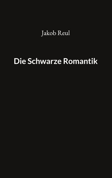Produktbild: Die Schwarze Romantik