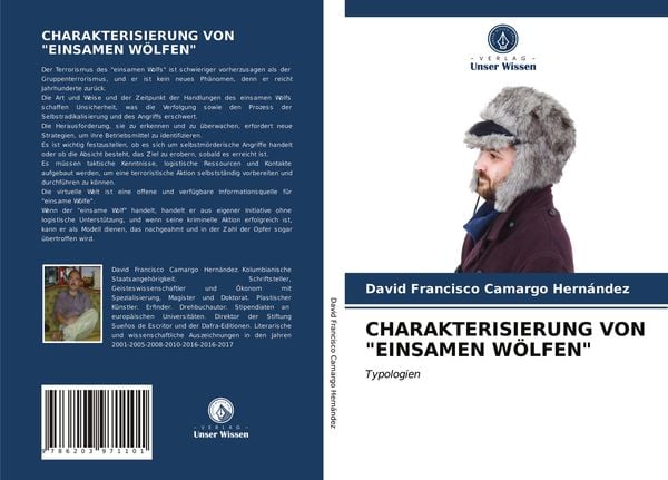 Charakterisierung von 'einsamen Wölfen'; Taschenbuch von David Francisco Camargo Hernández, Verlag Unser Wissen, 9786203971101
