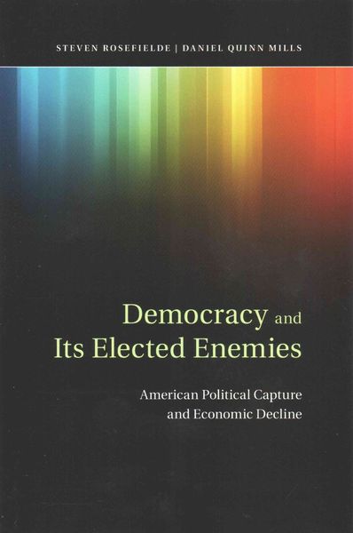 Produktbild: Democracy and Its Elected Enemies