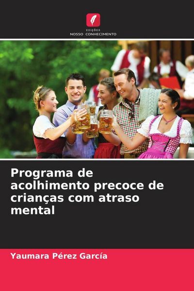Produktbild: Programa de acolhimento precoce de crian&ccedil;as com atraso mental